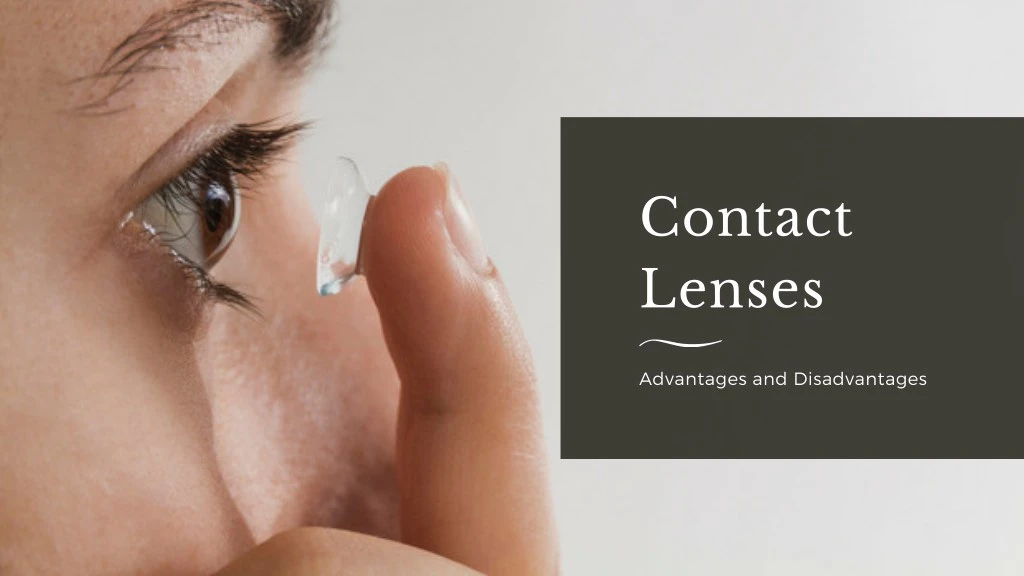 PPT - Contact Lenses—Advantages and Disadvantages PowerPoint ...