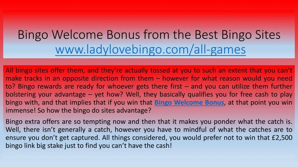 bingo welcome bonus from the best bingo sites www ladylovebingo com all games n.