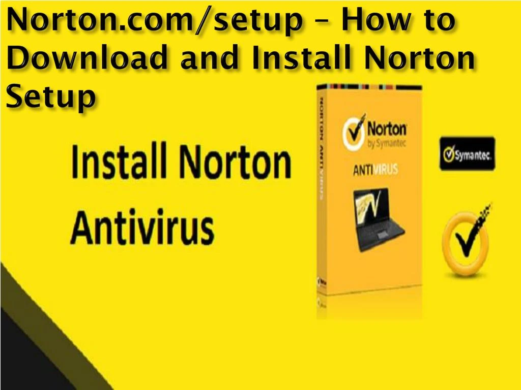 norton com setup how to download and install norton setup n.