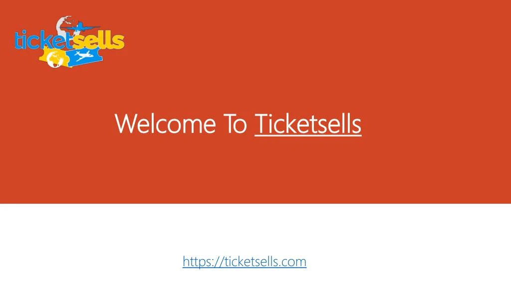 welcome to ticketsells n.