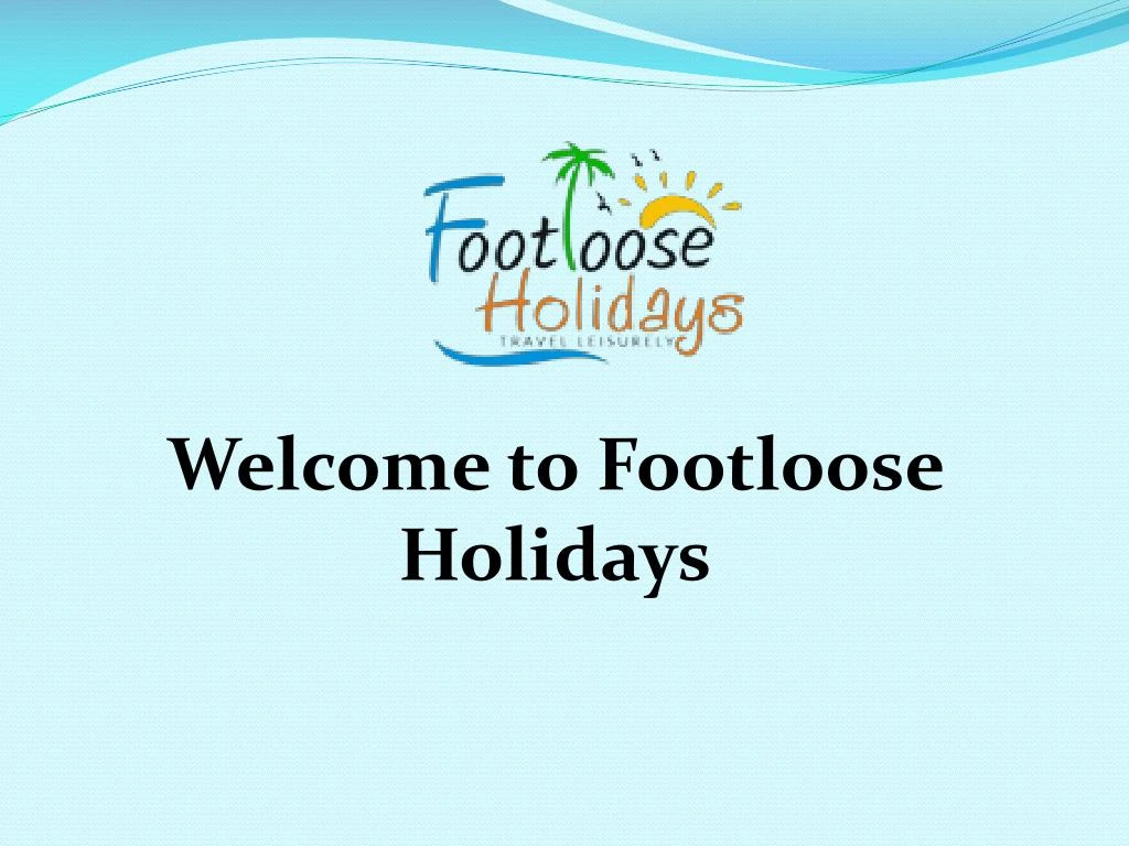 welcome to footloose holidays n.