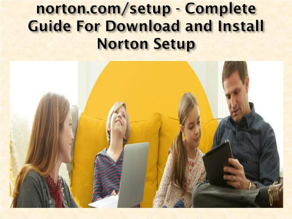 norton com setup complete guide for download and install norton setup n.