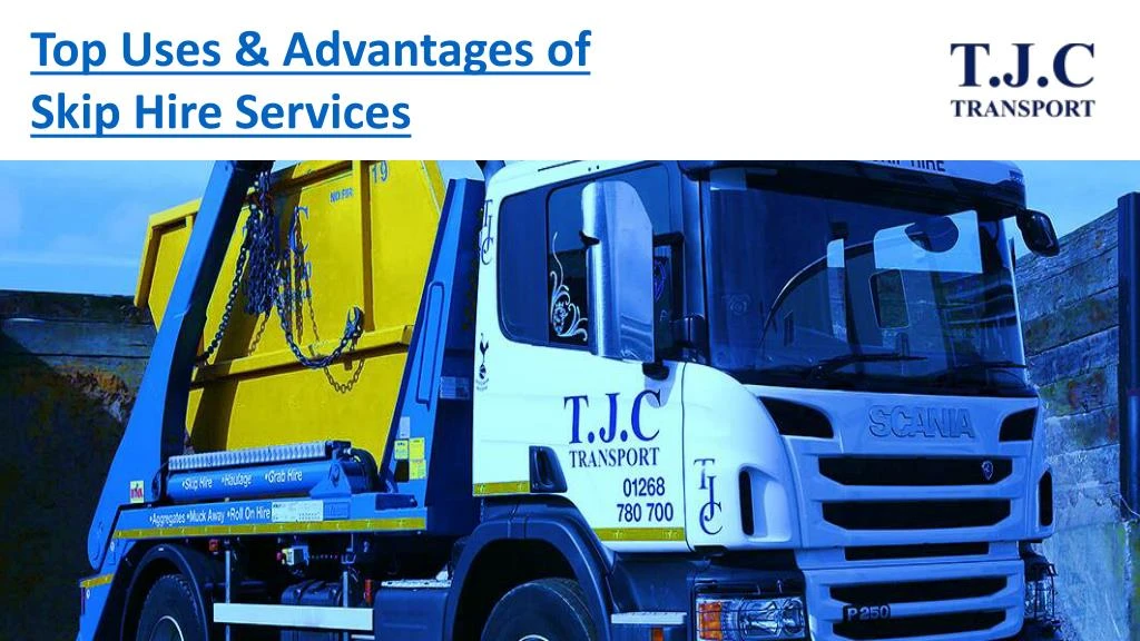 top uses advantages of skip hire services n.