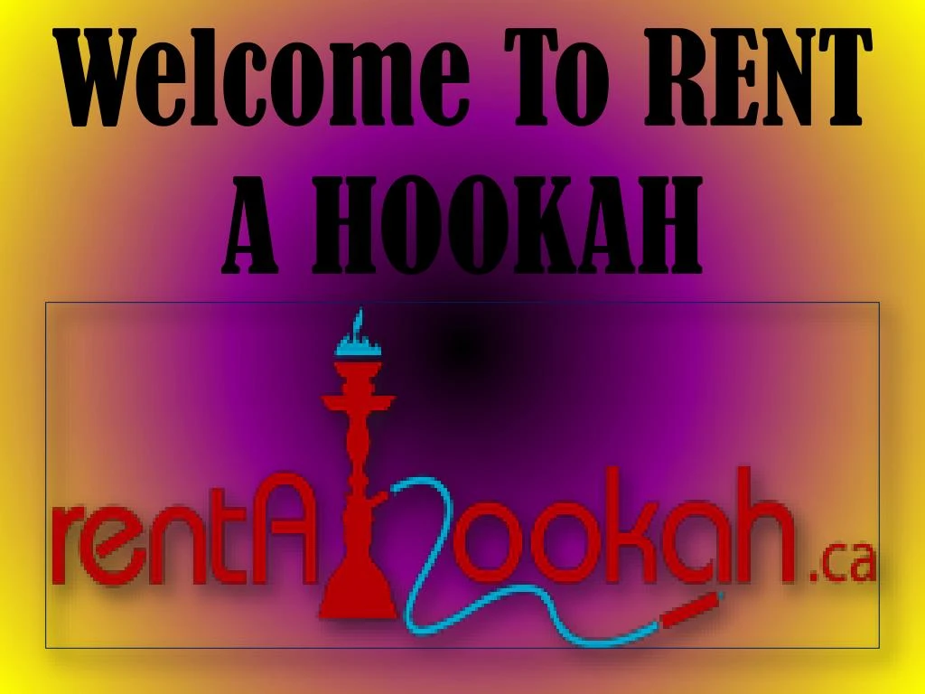 PPT Shisha Hookah Ottawa, Hookah Flavour Ottawa rentahookah.ca