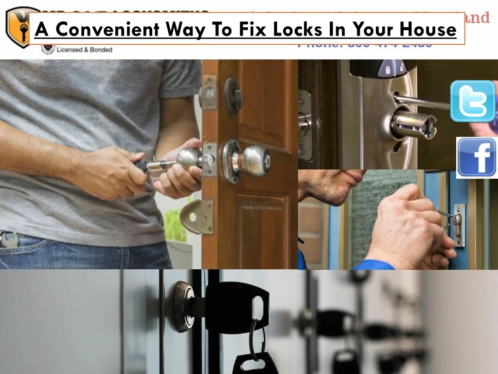 a convenient way to fix locks in your house n.