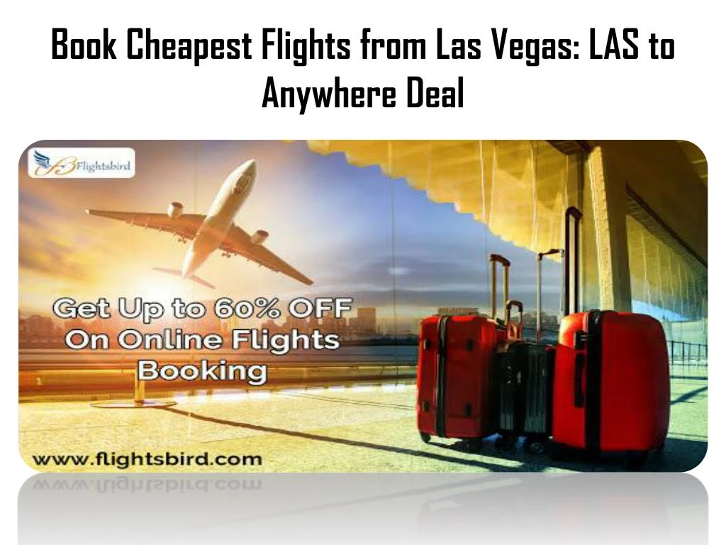 book cheapest flights from las vegas las to anywhere deal n.