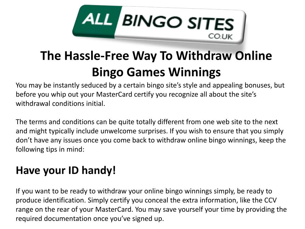 the hassle free way to withdraw online bingo n.