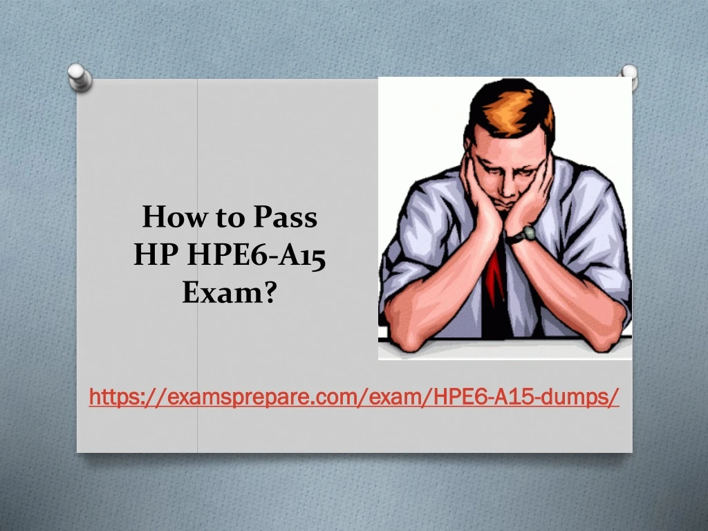 how to pass hp hpe6 a15 exam n.
