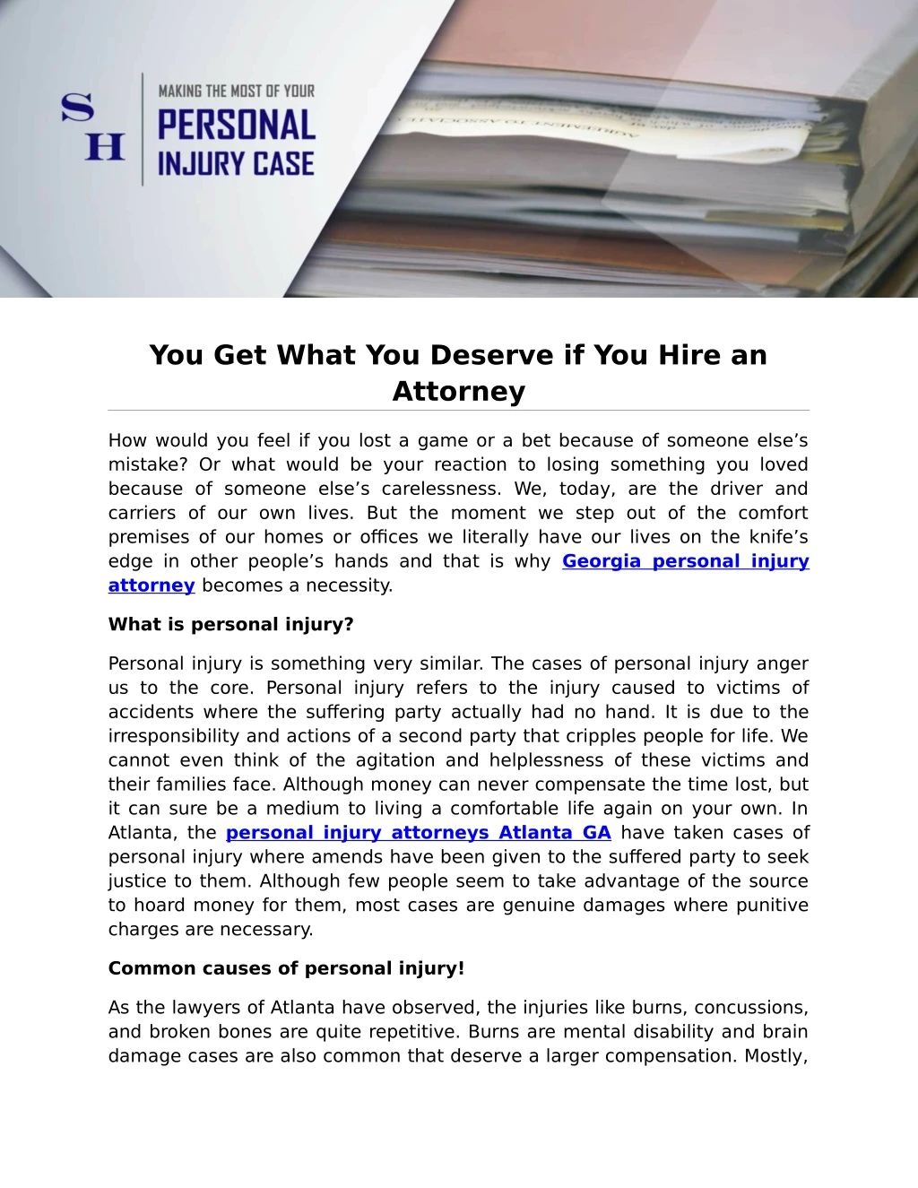 you get what you deserve if you hire an attorney n.
