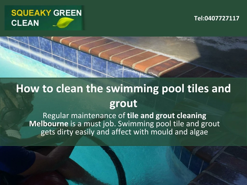 PPT How to clean the swimming pool tiles and grout