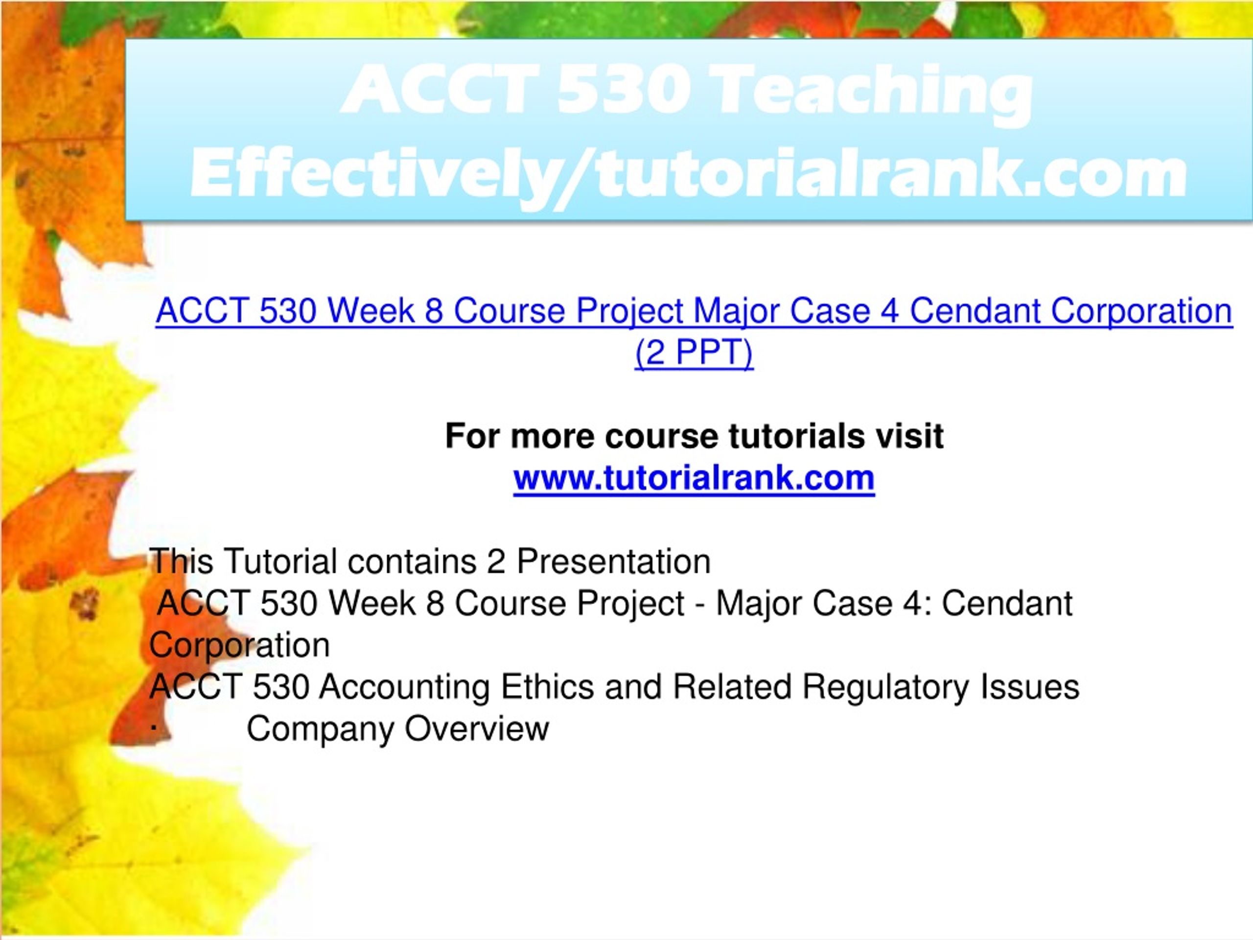 PPT - ACCT 530 Teaching Effectively/tutorialrank.com PowerPoint ...