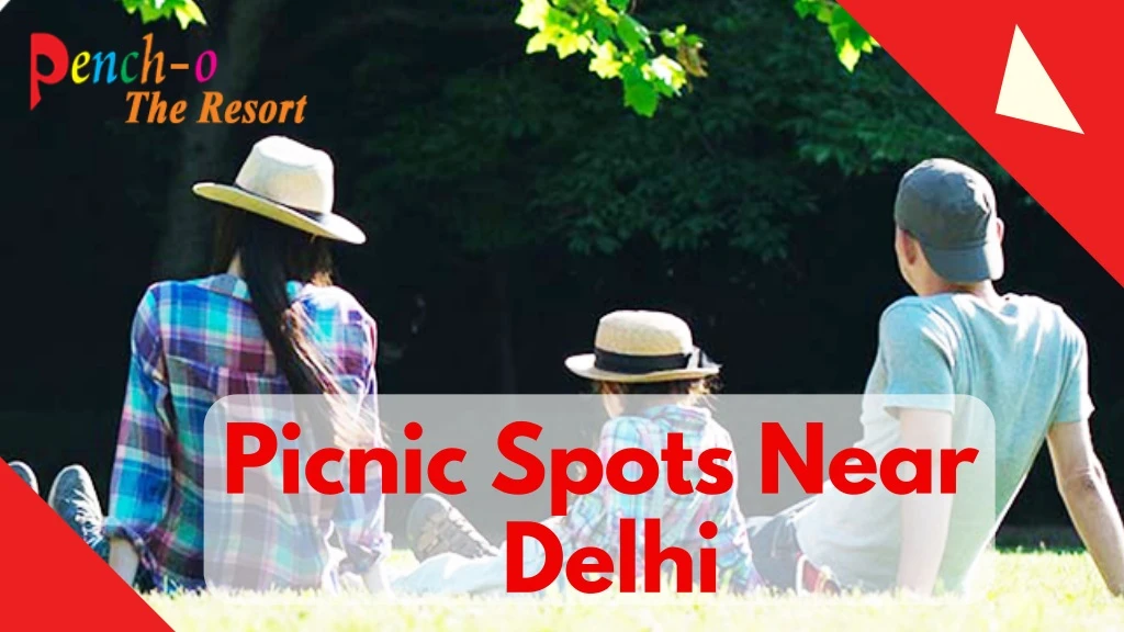 picnic spots near delhi n.