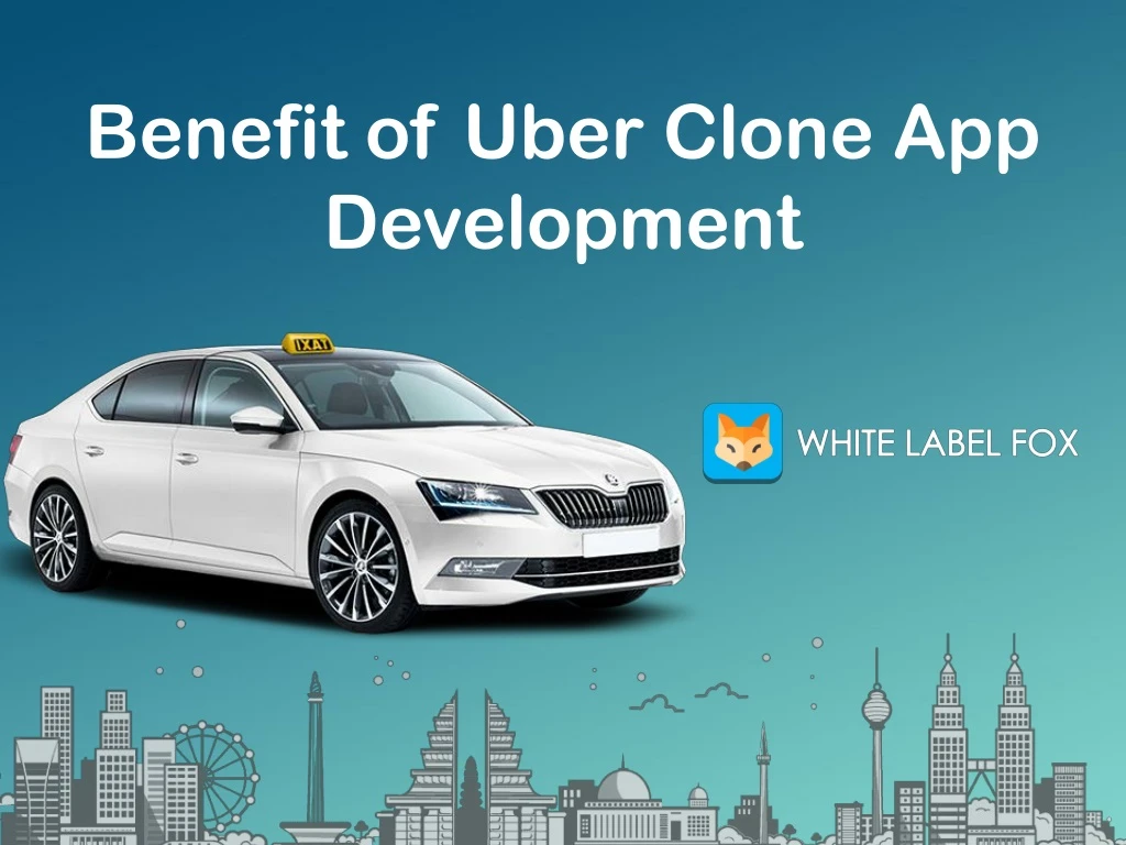 benefit of uber clone app development n.