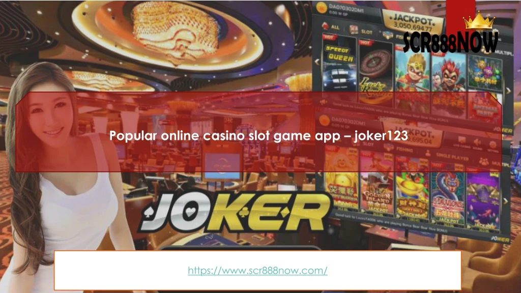 popular online casino slot game app joker123 n.