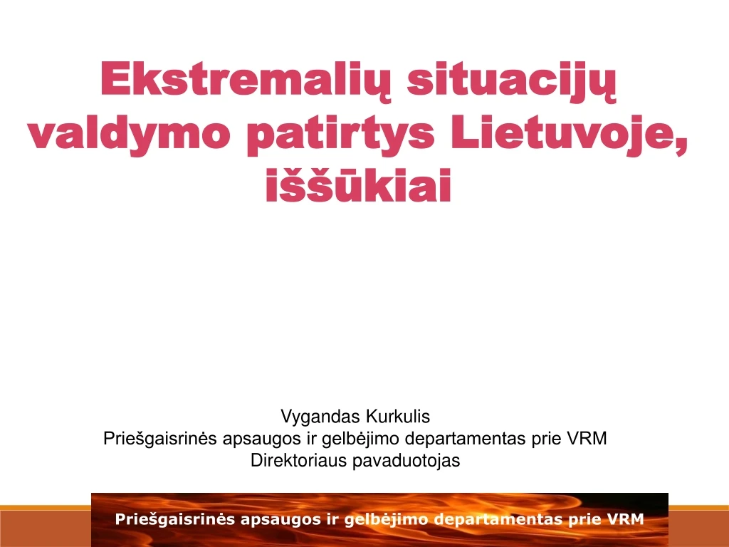 ekstremali situacij valdymo patirtys lietuvoje n.