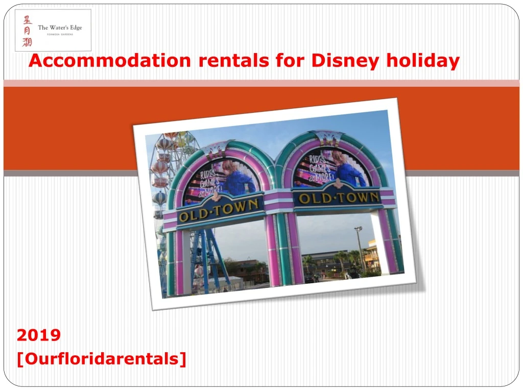 accommodation rentals for disney holiday n.