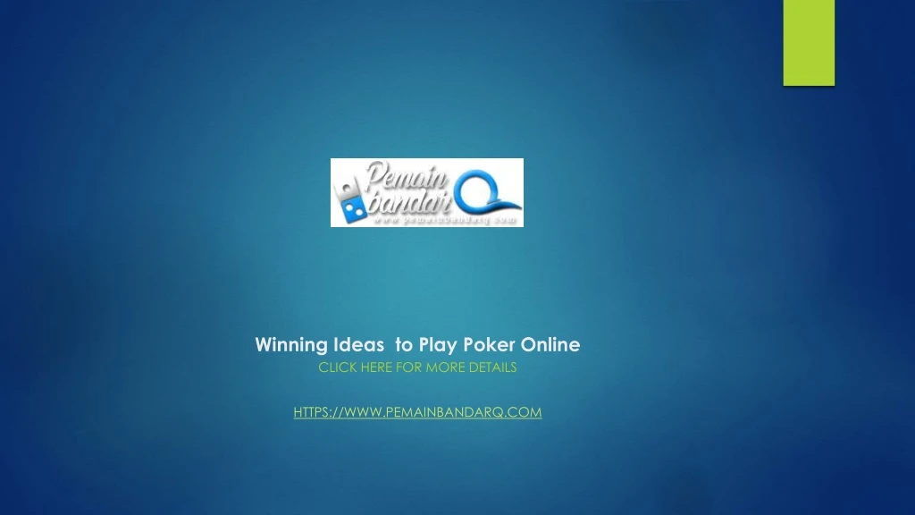 winning ideas to play poker online n.
