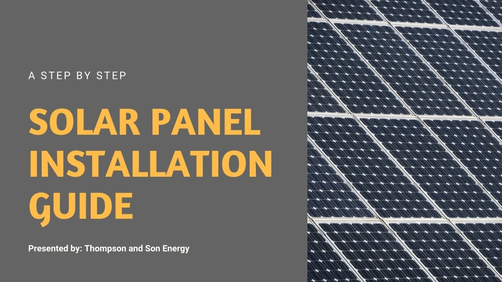 PPT - A Step By Step Guide To Solar Panel Installation Process In Texas ...