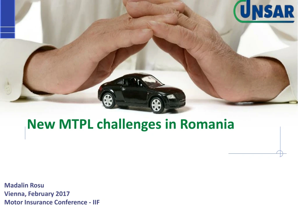 new mtpl challenges in romania n.