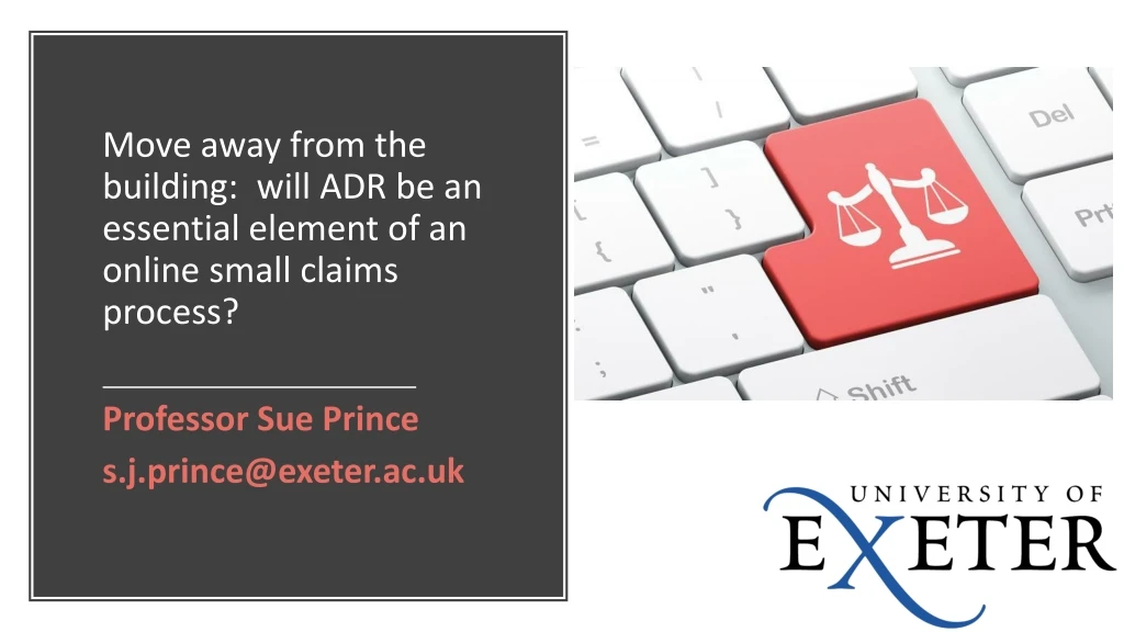 move away from the building will adr be an essential element of an online small claims process n.
