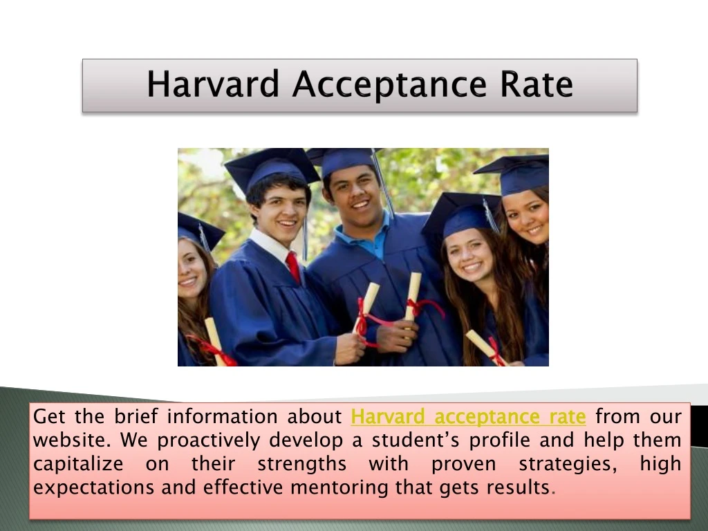 PPT Harvard Acceptance Rate PowerPoint Presentation, free download