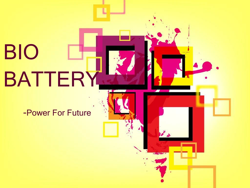bio battery power for future n.