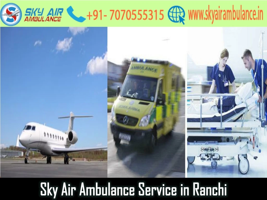 sky air ambulance service in ranchi n.