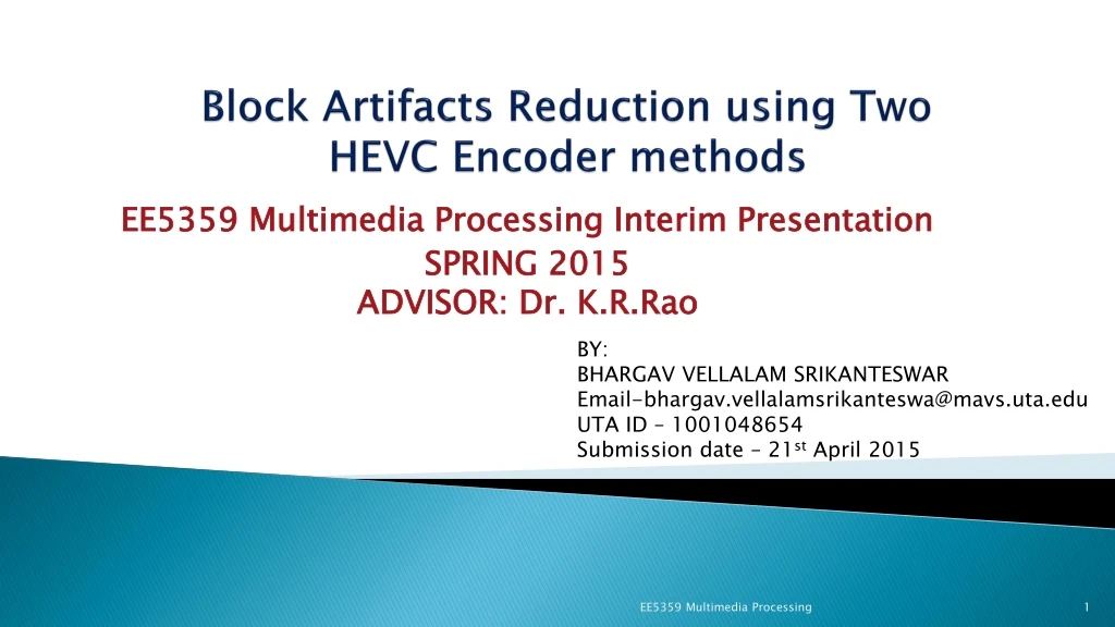 block artifacts reduction using two hevc encoder methods n.