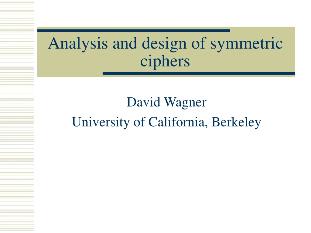 analysis and design of symmetric ciphers n.