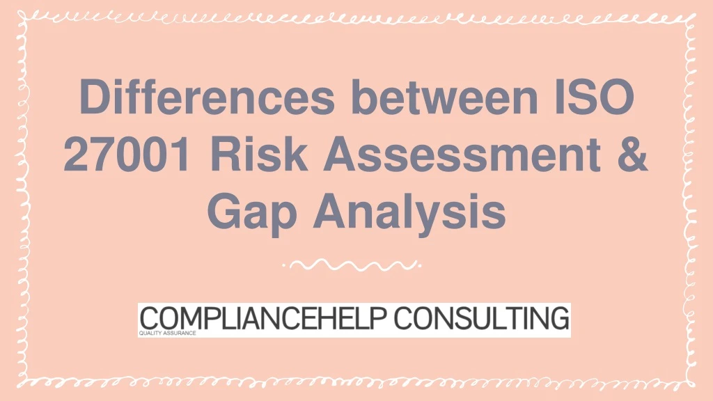 ppt-differences-between-iso-27001-risk-assessment-gap-analysis