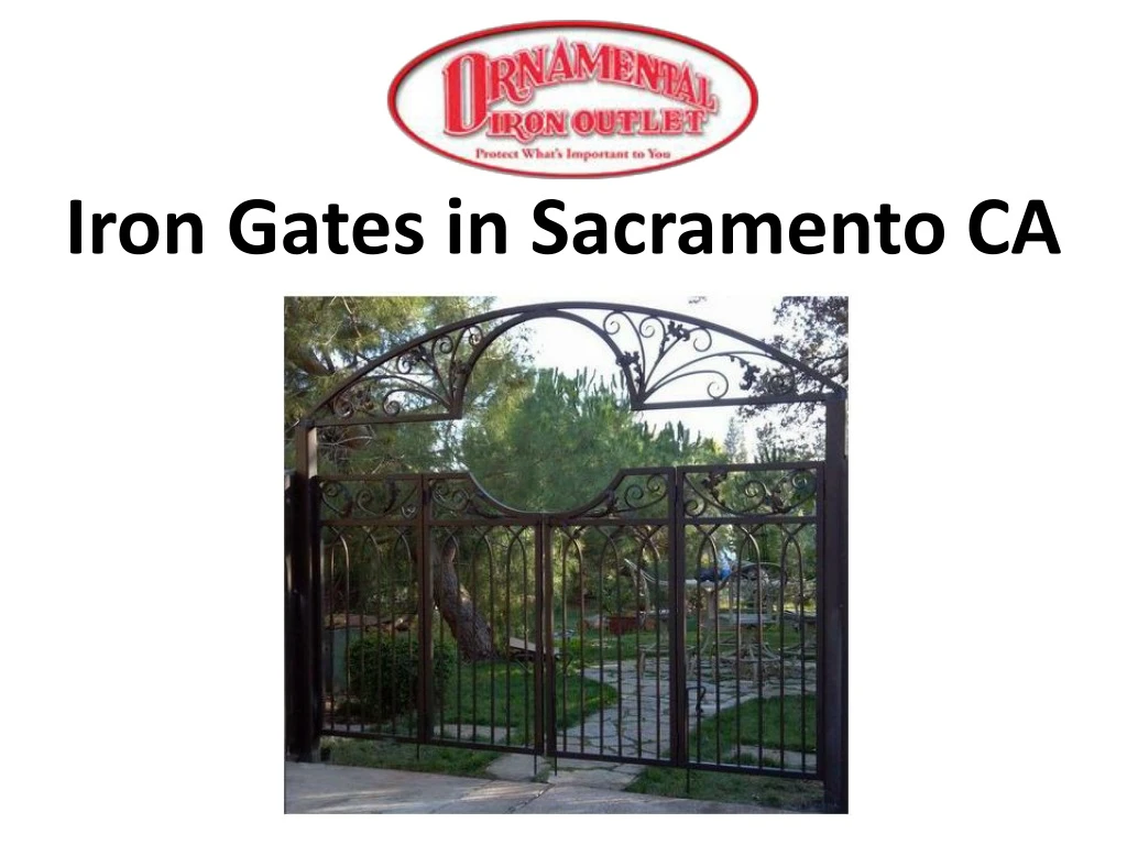 iron gates in sacramento ca n.