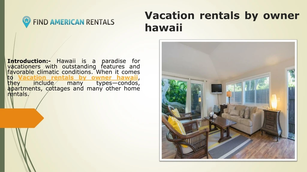 Ppt Vacation Rentals By Owner Hawaii Powerpoint Presentation