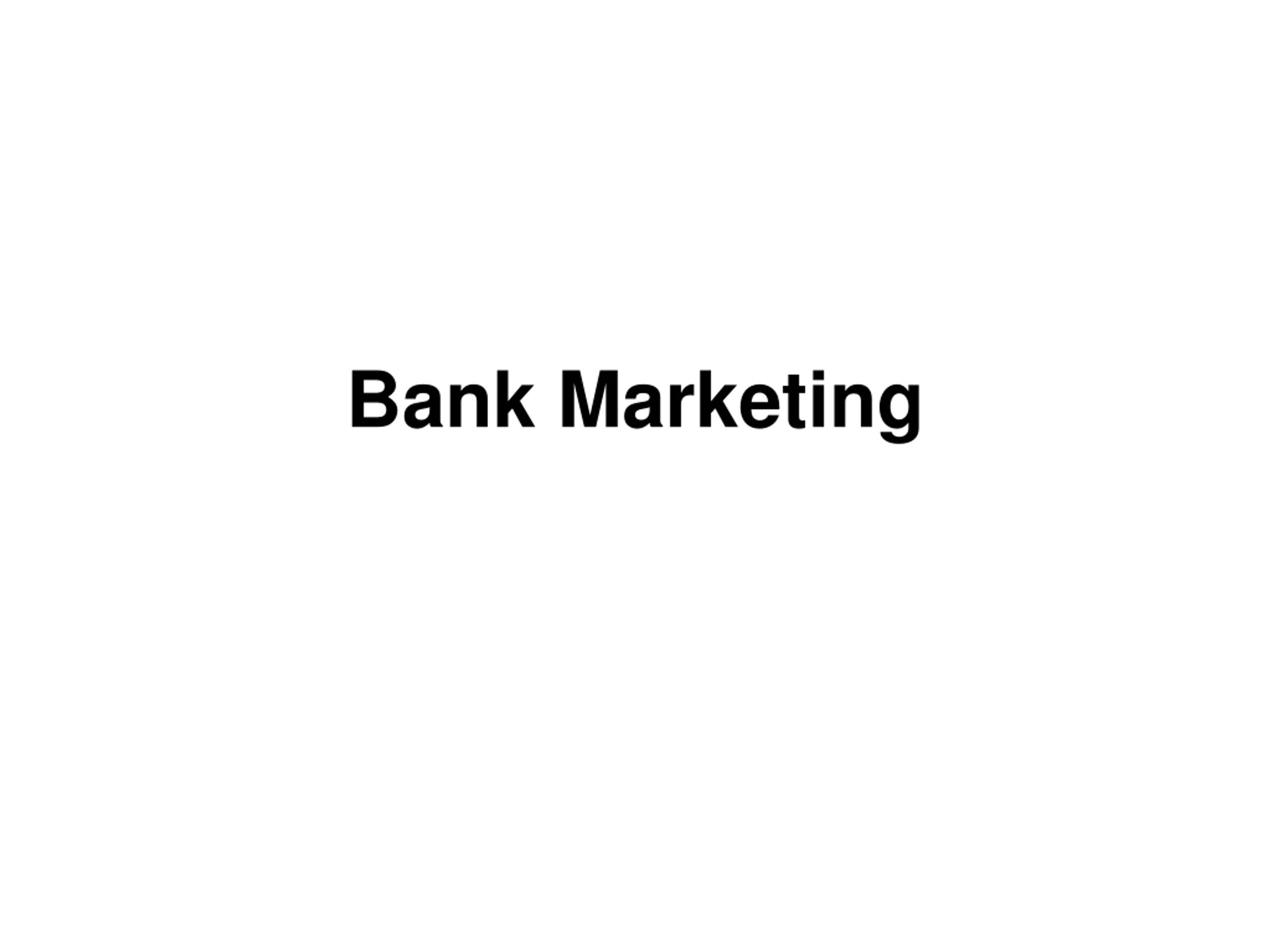 bank marketing assignment upgrad ppt