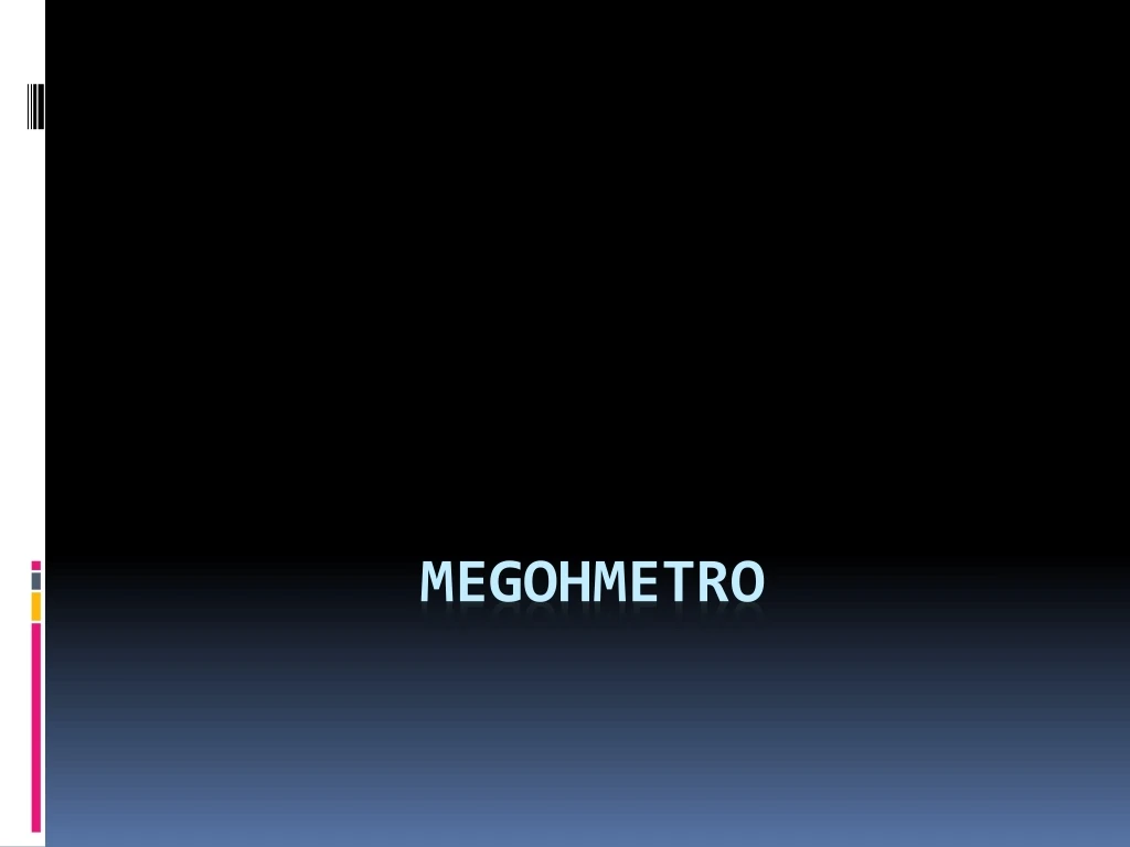 megohmetro n.
