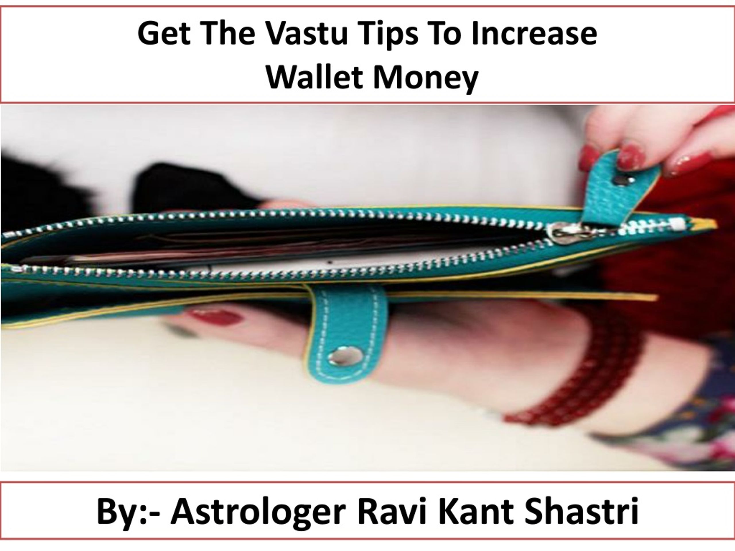 Vastu Tips For Wallet: कंगाल होने से बचना है तो पर्स में भूलकर कभी न रखे  इनकी तस्वीर | Vastu Tips For Wallet: If you want to avoid being a pauper,  never