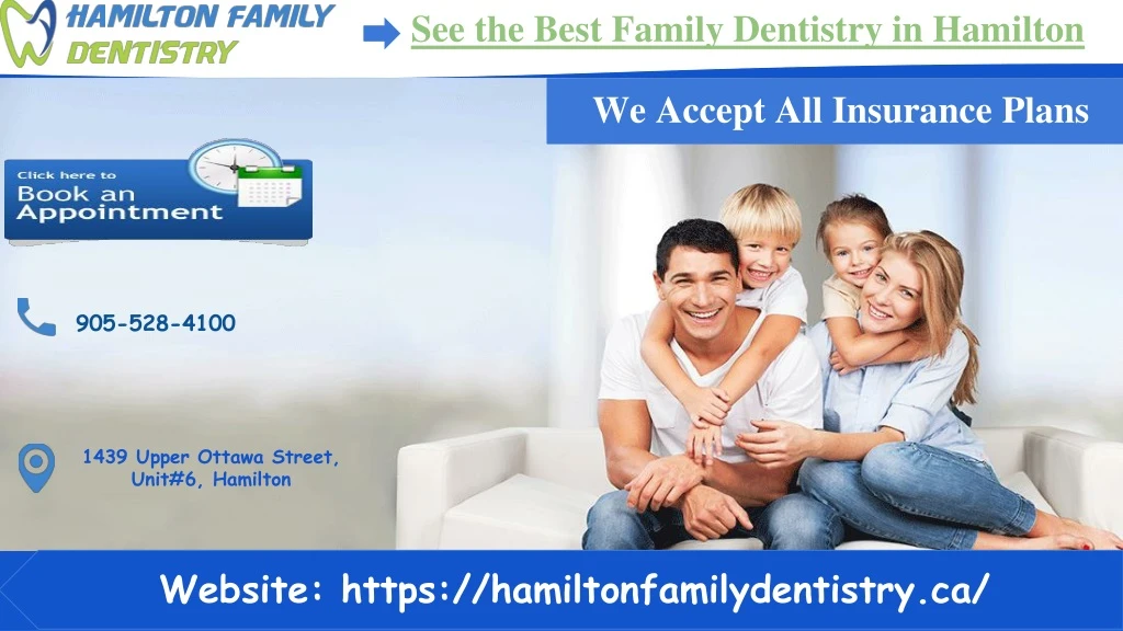 see the best family dentistry in hamilton n.