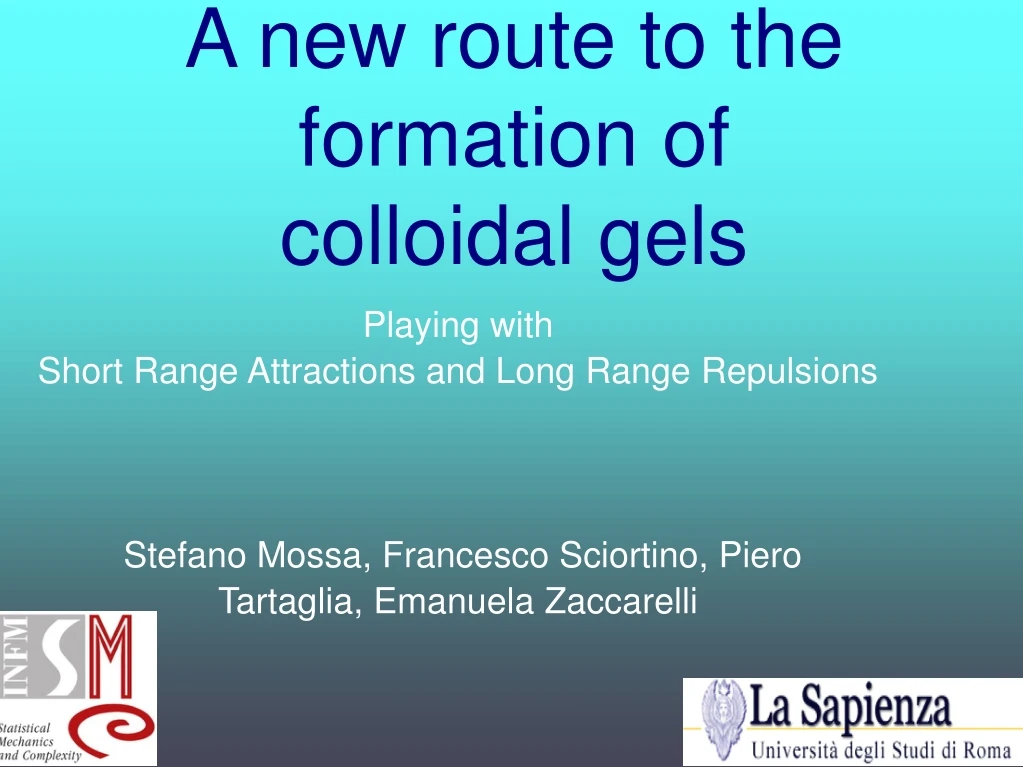 a new route to the formation of colloidal gels n.
