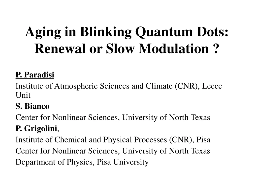 aging in blinking quantum dots renewal or slow modulation n.