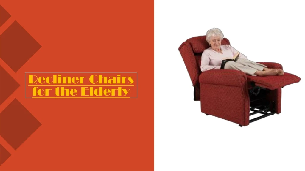 recliner chairs for the elderly n.