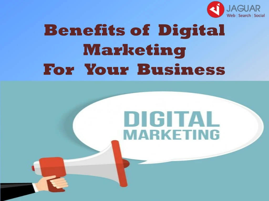 benefits of digital marketing for your business n.