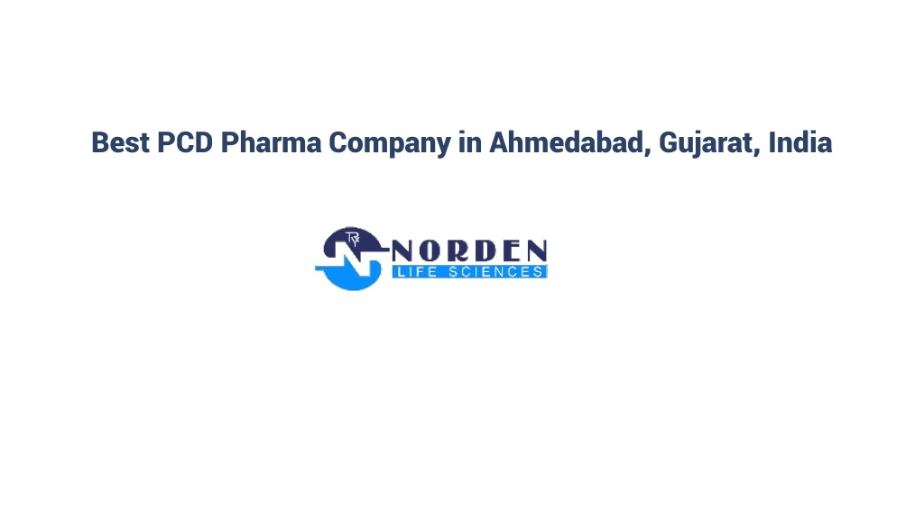 best pcd pharma company in ahmedabad gujarat india n.