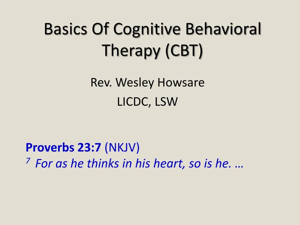 PPT - Basics Of Cognitive Behavioral Therapy (CBT) PowerPoint ...