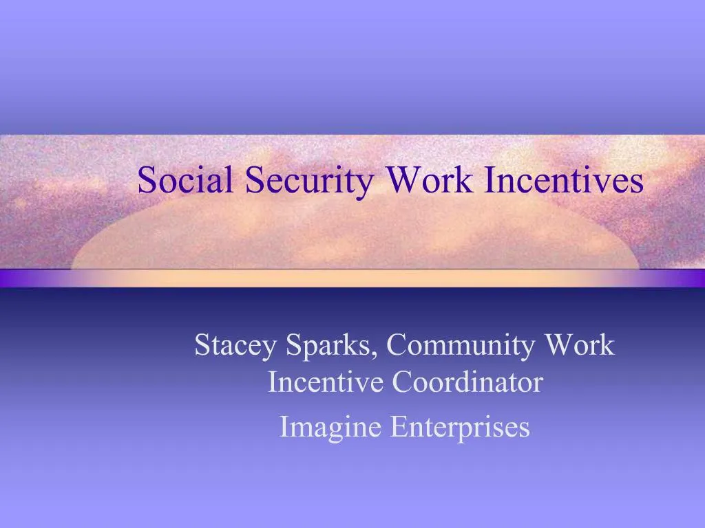 ppt-social-security-work-incentives-powerpoint-presentation-free