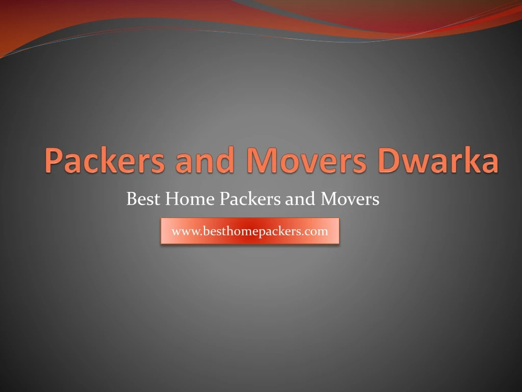 packers and movers dwarka n.