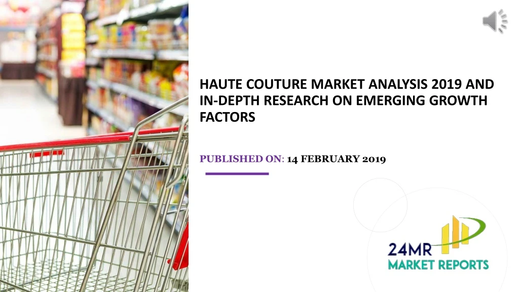 haute couture market analysis 2019 and in depth research on emerging growth factors n.