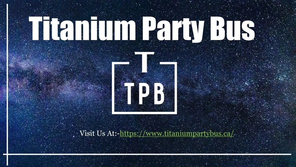 titanium party bus n.