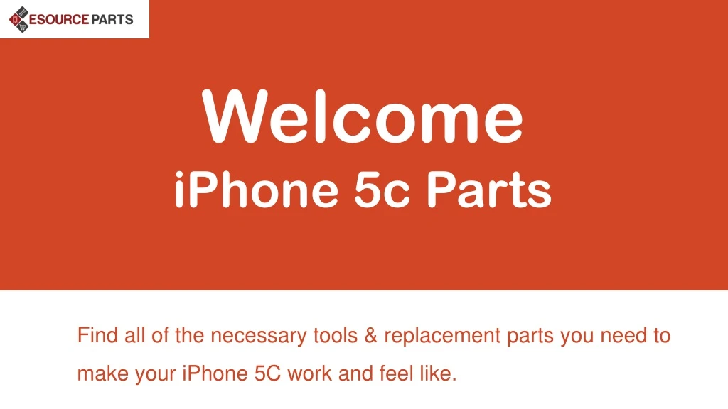 welcome iphone 5c parts n.