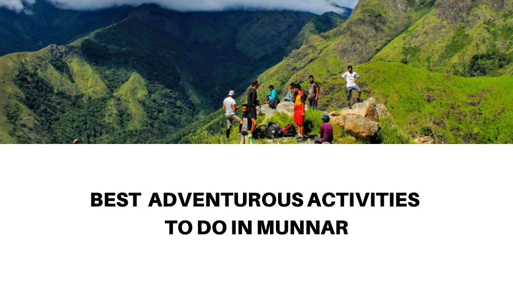 best adventurous activities n.