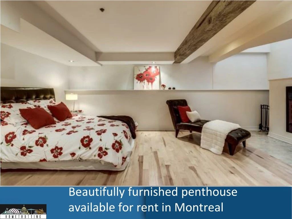 beautifully furnished penthouse available for rent in montreal n.