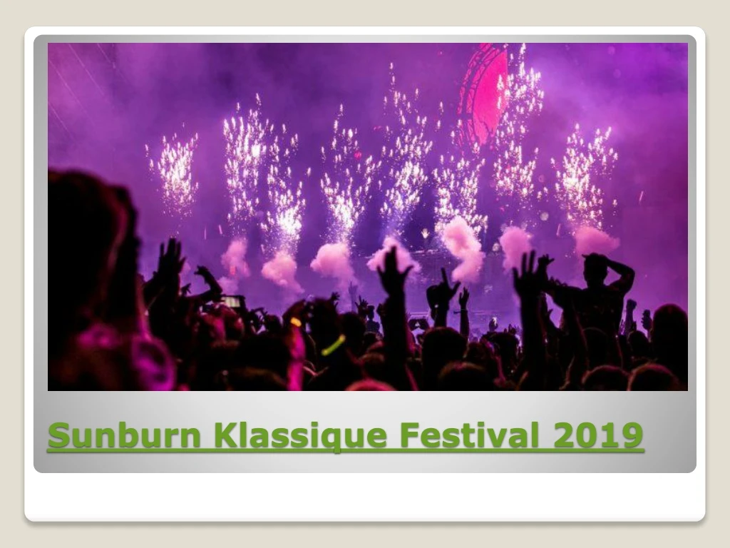 sunburn klassique festival 2019 n.